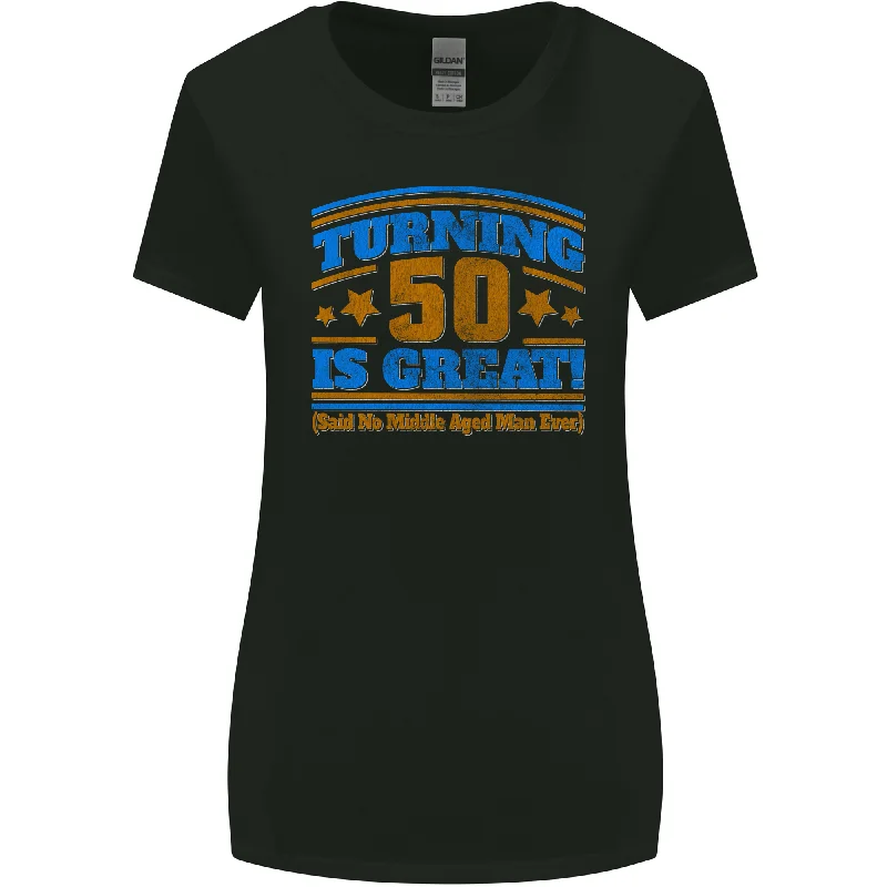 50th Birthday Turning 50 Is Great Year Old Womens Wider Cut T-Shirt Elegant Classic Vintage